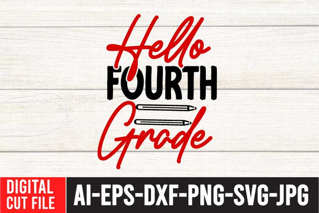 Hello Fourth Grade SVG Cut File SVG BlackCatsMedia 