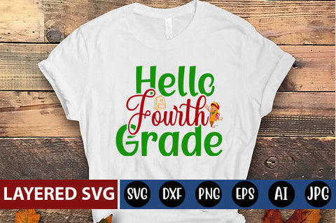 Hello Fourth Grade SVG cut file SVG Blessedprint 