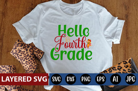 Hello Fourth Grade SVG cut file SVG Blessedprint 
