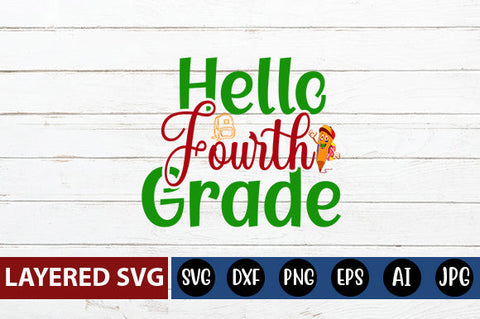 Hello Fourth Grade SVG cut file SVG Blessedprint 
