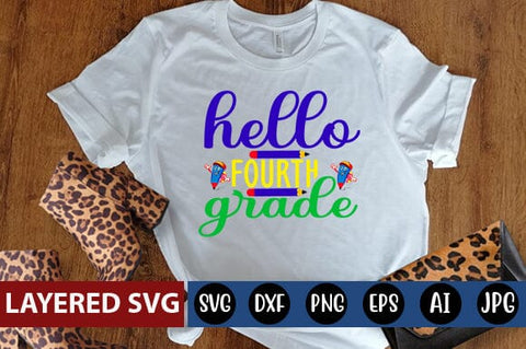 Hello Fourth Grade Svg cut file SVG Blessedprint 