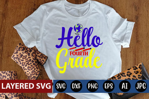 Hello Fourth Grade SVG cut file SVG Blessedprint 