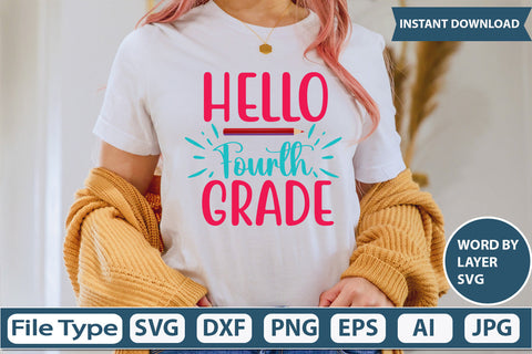 Hello Fourth Grade Svg Cut File SVG DesignPlante 503 