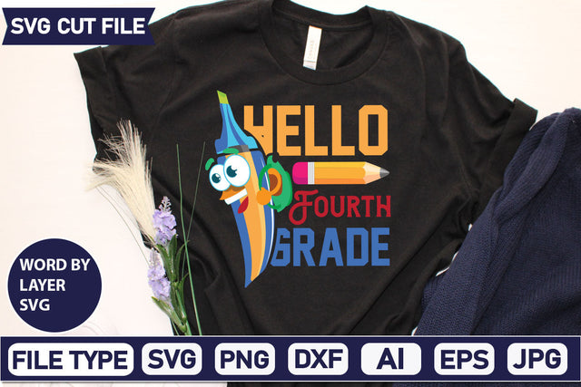 Hello Fourth Grade SVG Cut File SVG DesignPlante 503 