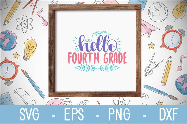 hello fourth grade SVG cut file SVG Svgcraft 