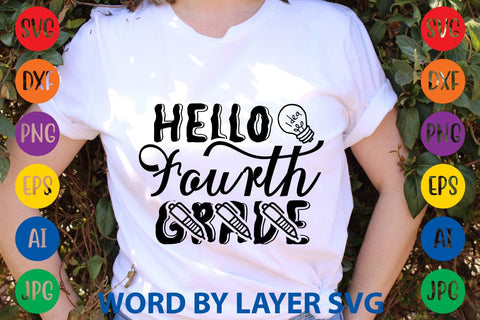 Hello Fourth Grade SVG Design SVG Rafiqul20606 