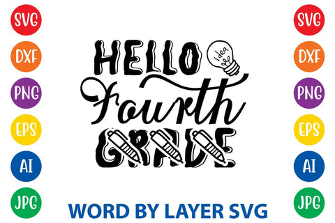 Hello Fourth Grade SVG Design SVG Rafiqul20606 