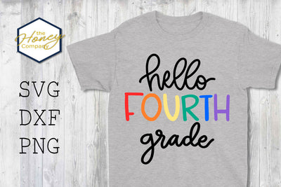 Hello Fourth Grade SVG PNG DXF 4th Grade Teacher SVG The Honey Company 