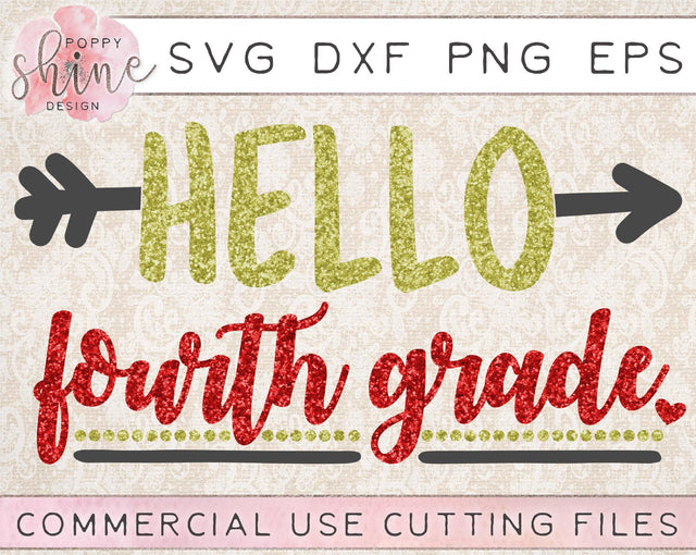 Hello Fourth Grade SVG Poppy Shine Design 