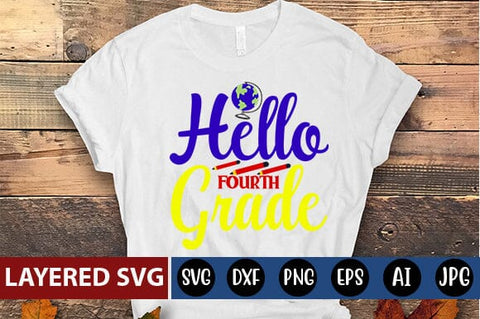 Hello Fourth GradeSvg cut file SVG Blessedprint 