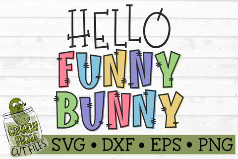 Hello Funny Bunny Easter SVG File SVG Crunchy Pickle 