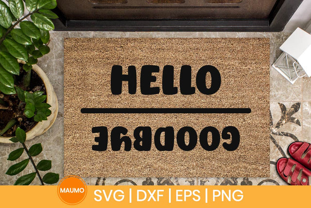 Hello goodbye, doormat svg quote SVG Maumo Designs 