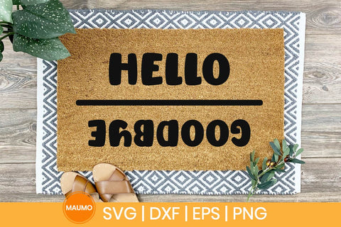 Hello goodbye, doormat svg quote SVG Maumo Designs 