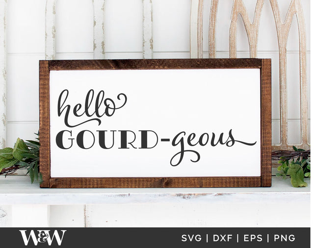 Hello Gourdgeous SVG | Fall Sign SVG SVG Wood And Walt 