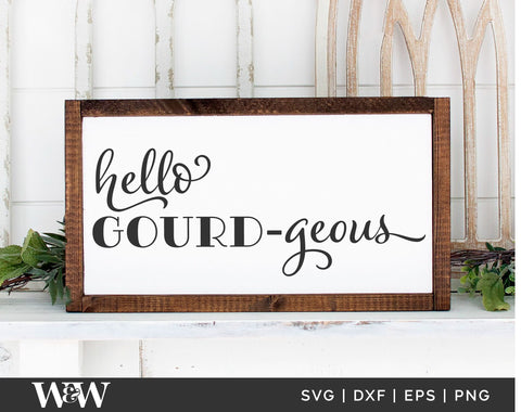Hello Gourdgeous SVG | Fall Sign SVG SVG Wood And Walt 