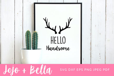 Hello Handsome SVG, Dad Gift Svg, Valentines Day Svg, Fathers Day Svg, Dad Svg, Valentines Svg, Svg files for Cricut, Sublimation SVG Jojo&Bella 