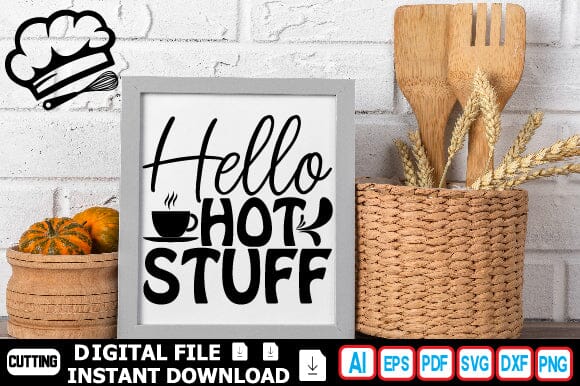 Hello Hot Stuff SVG Craftlabsvg24 