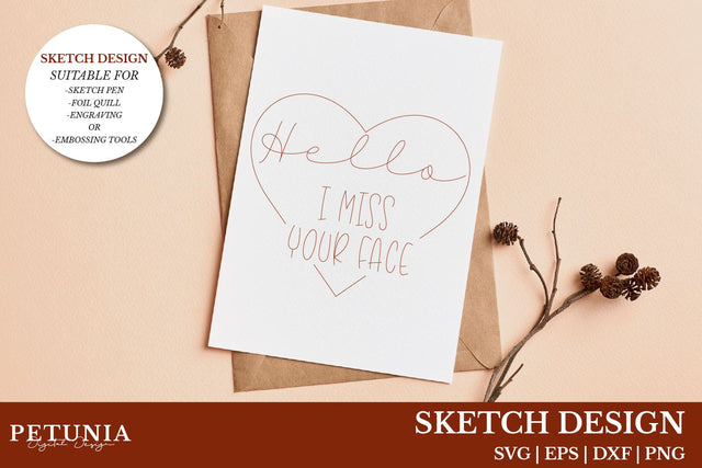 Hello I Miss Your Face Single Line SVG | Foil Quill Designs SVG Petunia Digital Design 