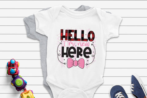 Hello I'm New Here, Baby Sublimation Design Sublimation CraftLabSVG 