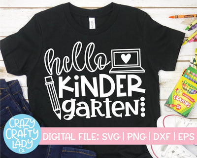 Hello Kindergarten | Back to School Quote SVG Cut File SVG Crazy Crafty Lady Co. 