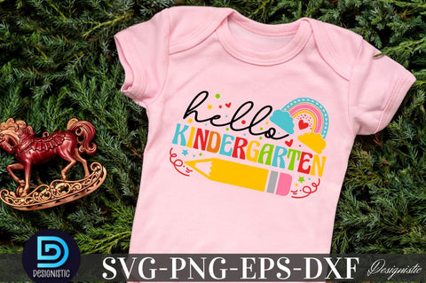 Hello Kindergarten , Back to School SVG SVG DESIGNISTIC 