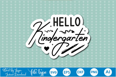 Hello Kindergarten Sticker SVG SVGs,Quotes and Sayings,Food & Drink,On Sale, Print & Cut SVG DesignPlante 503 