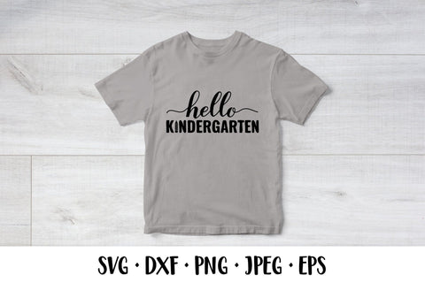 Hello kindergarten SVG. First day of school shirt design SVG LaBelezoka 