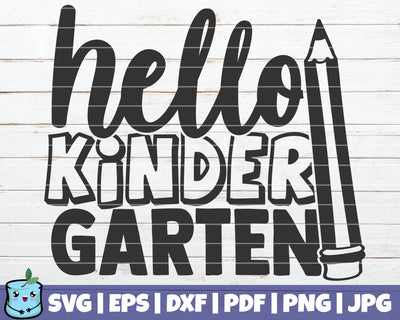Hello Kindergarten SVG MintyMarshmallows 