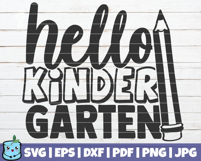 Hello Kindergarten SVG MintyMarshmallows 