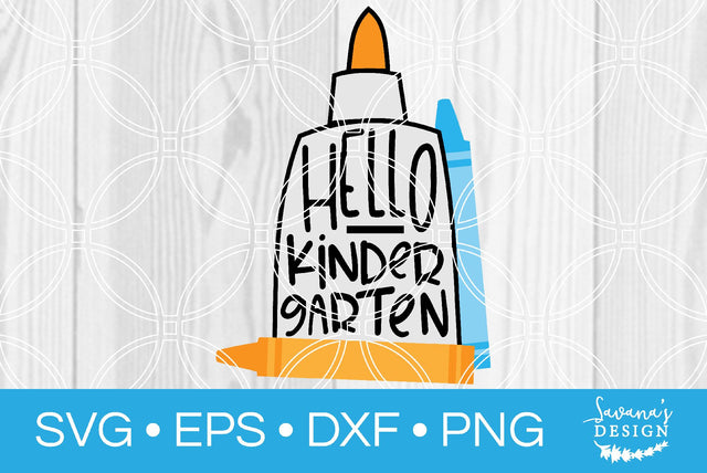Hello Kindergarten SVG SavanasDesign 