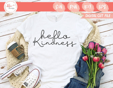 Hello Kindness - SVG, PNG, DXF, EPS SVG Elsie Loves Design 