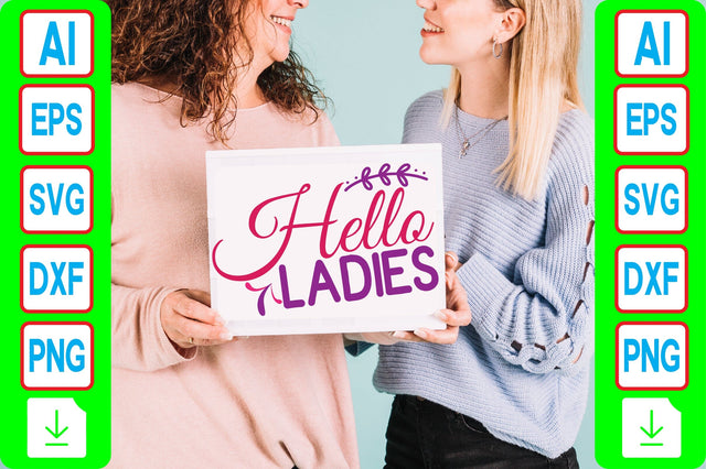 Hello Ladies SVG Craftlabsvg24 