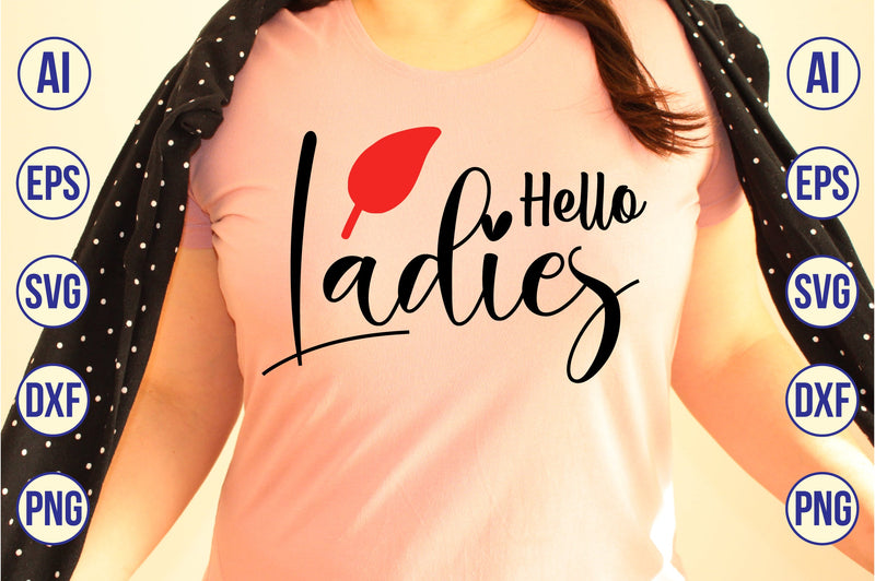Hello Ladies svg SVG nirmal108roy 