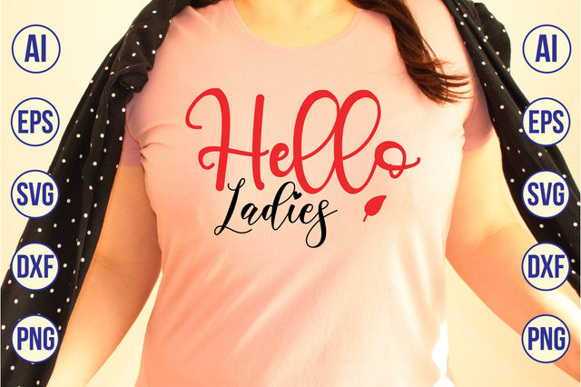 Hello Ladies svg SVG nirmal108roy 