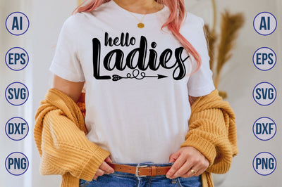 Hello Ladies svg SVG nirmal108roy 