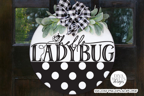 Hello Ladybug SVG | Spring Round Design SVG Diva Watts Designs 