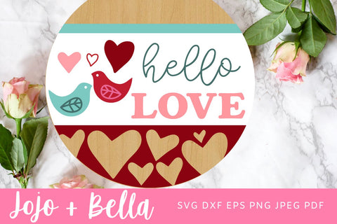 hello love sign SVG, Valentine door hanger, Valentines Day Welcome door round SVG, Valentines Day farmhouse decor, laser svg SVG Jojo&Bella 