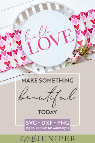Hello Love SVG Files | Valentine's Day Front Door Sign SVG SVG LilleJuniper 