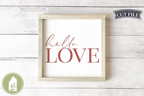 Hello Love SVG Files | Valentine's Day Front Door Sign SVG SVG LilleJuniper 