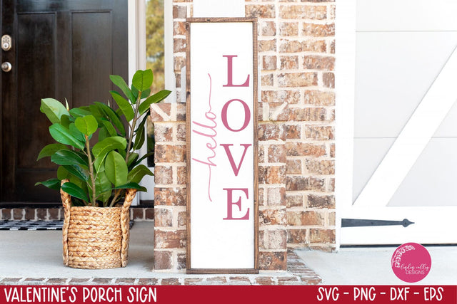Hello Love SVG-Valentine Porch Sign SVG-Vertical Sign SVG SVG Linden Valley Designs 