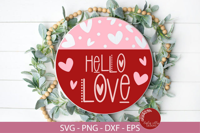 Hello Love SVG-Valentine Round Sign SVG-Love SVG SVG Linden Valley Designs 