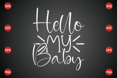 Hello My Baby SVG CraftlabSvg29 