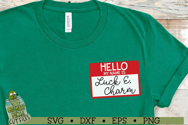 Hello My Name is Luck E Charm Name Tag St. Patrick's Day SVG File SVG Crunchy Pickle 