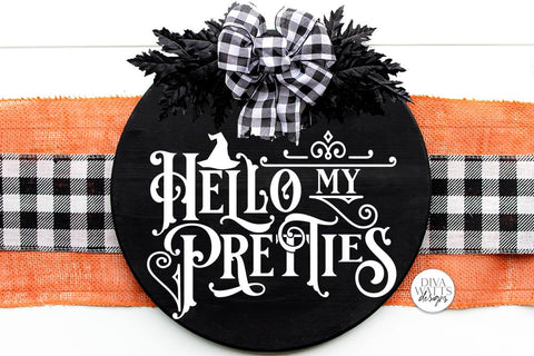 Hello My Pretties SVG | Round Halloween Sign Design SVG Diva Watts Designs 