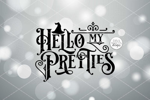 Hello My Pretties SVG | Round Halloween Sign Design SVG Diva Watts Designs 