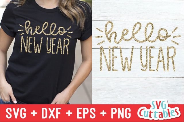 Hello New Year | New Year's SVG Svg Cuttables 