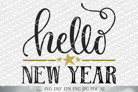 Hello New Year SVG | New Year's SVG | Farmhouse Round Sign SVG | dxf and more | Printable SVG Diva Watts Designs 