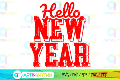 Hello new year svg SVG Artinrhythm shop 