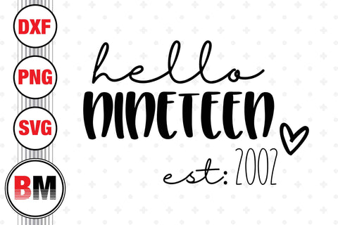 Hello Nineteen Birthday SVG, PNG, DXF Files SVG BMDesign 