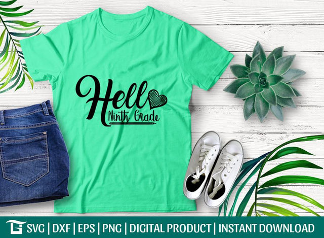 Hello Ninth Grade Svg Cut File, Ninth Grade Svg, Grade Svg, Teacher School Svg, Tshirt Design, SVG ETC Craft 